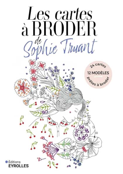 Les cartes à broder de Sophie Truant