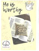 He Is Worthy
