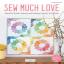 Sew Much Love​