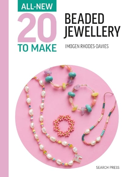 20 to Make: Beaded Jewellery