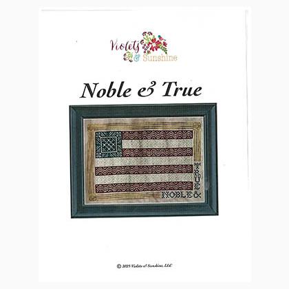 Noble & True