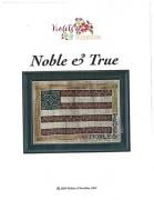 Noble & True