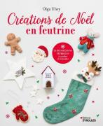 Créations de Noël en feutrine