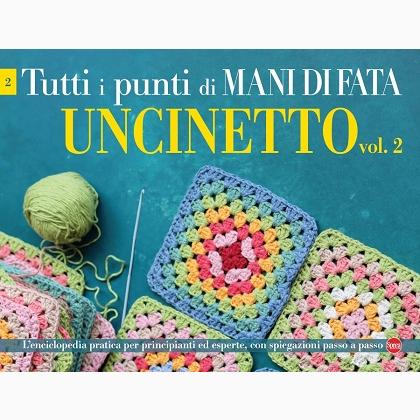 Mani di Fata tutti i punti - Uncinetto vol. 2