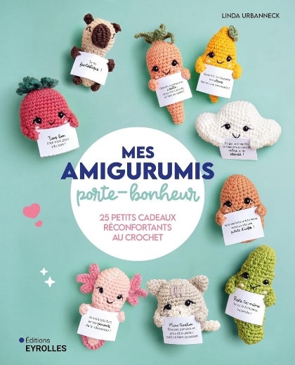 Mes amigurumis porte-bonheur