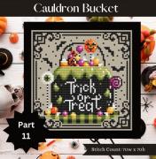 Cauldron Bucket - Part 11